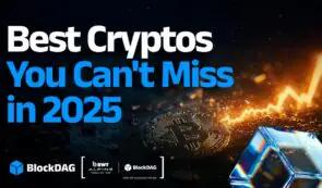 2025 年最值得现在就买入的加密货币：为什么 BlockDAG、Uniswap、Pepe 和 WLFI 引领潮流