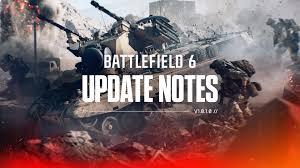 战地6正式版1.0.1.0更新了什么