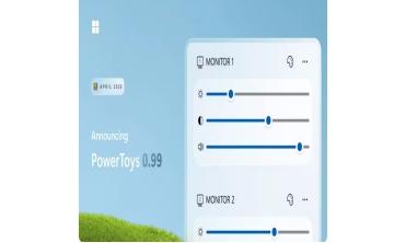 微软PowerToys 0.99上线：新增窗口随意拖拽，加速WinUI 3适配