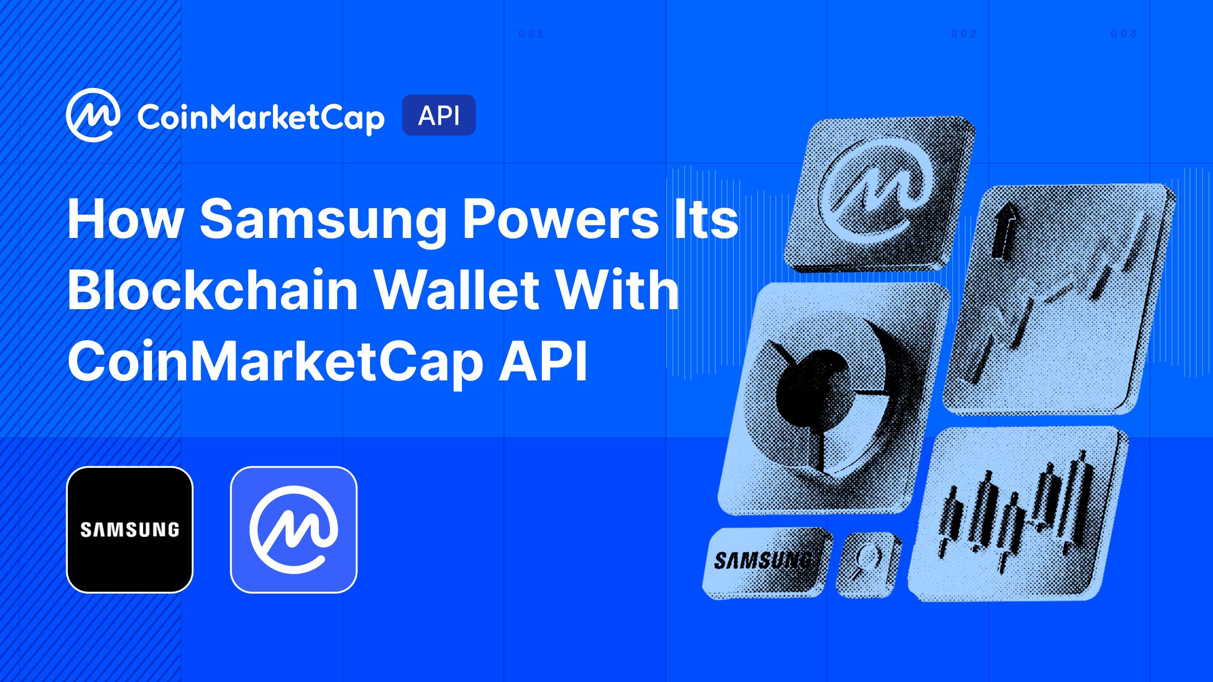 三星如何借助CoinMarketCap API赋能其区块链钱包